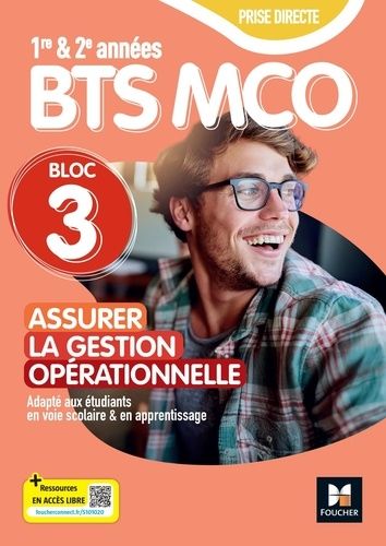 Assurer La Gestion Opérationnelle Bts Mco 1re Et 2e Années Bloc 3 Prise Directe - Edition 2025
