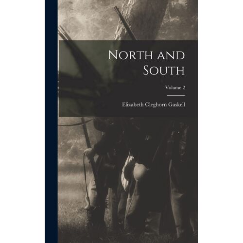 North And South; Volume 2