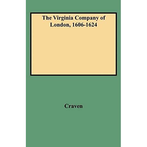 Virginia Company Of London, 1606-1624