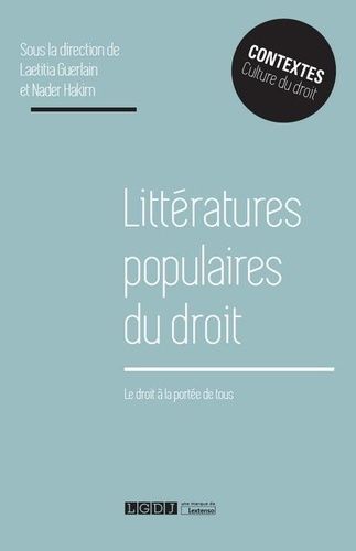 Littératures Populaires Du Droit - Le Droit À La Portée De Tous
