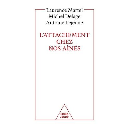 L'attachement Chez Nos Aînés