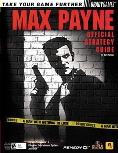 Max Payne Official Strategy Guide For Playstation 2 & Xbox (Brady Games)
