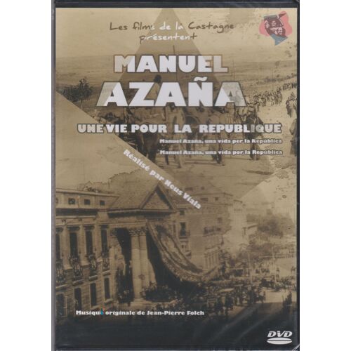 D V D Manuel Azana Une Vie Pour La République Réalisé Par Neus Viala