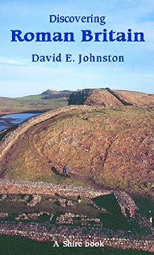 Discovering Roman Britain (Shire Discovering)