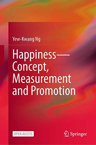 Happiness-Concept, Measurement And Promotion