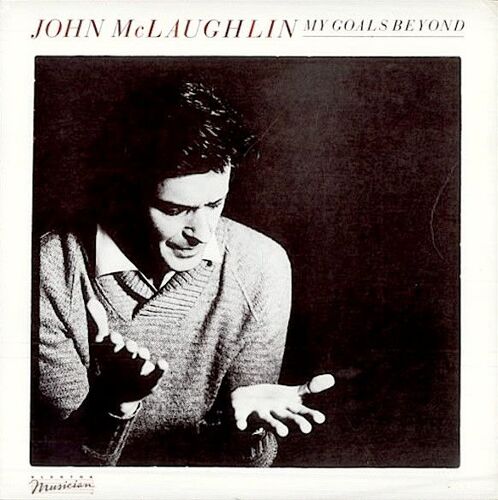 John Mclaughlin ‎– My Goals Beyond