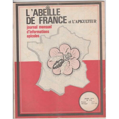 L'abeille De France Et L'apiculteur N° 570