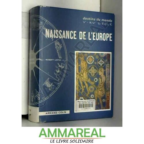 Naissance De L'europe