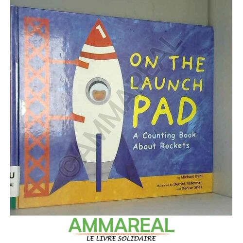 On The Launch Pad: A Counting Book About Rockets
