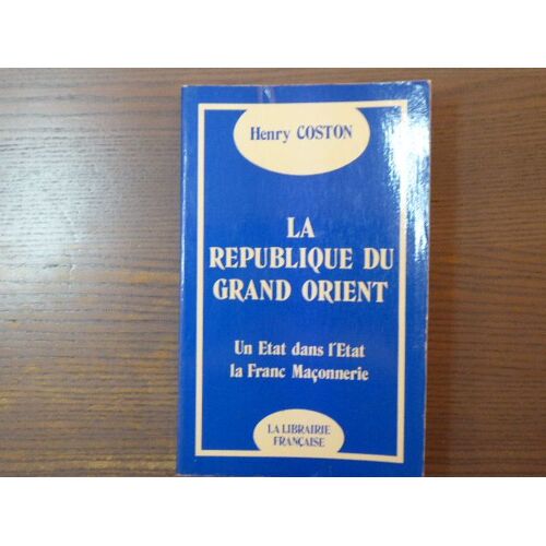 La République Du Grand Orient. Un État D