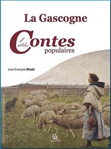 La Gascogne - Les Contes Populaires