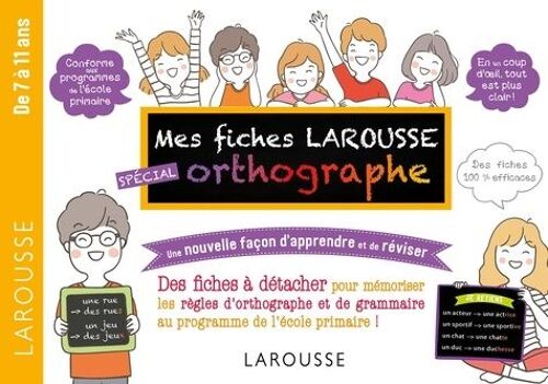 Mes Fiches Larousse Spécial Orthographe - Une Nouvelle Façon D'apprendre Et De Réviser