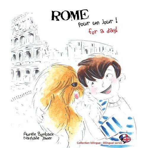Rome Pour Un Jour !