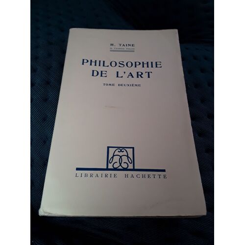 Philosophie De L'art Tome 2