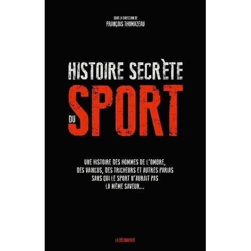 Histoire Secrète Du Sport