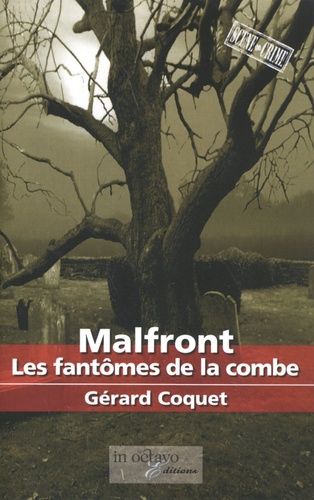 Malfront - Les Fantômes De La Combe