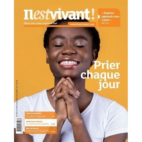 N°357 - La Prière - Octobre/Novembre/Décembre 2022