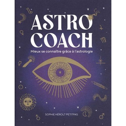 Astrocoach - Mieux Se Connaitre Grâce À L'astrologie