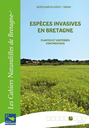 Espèces Invasives En Bretagne - Plantes Et Vertébrés Continentaux
