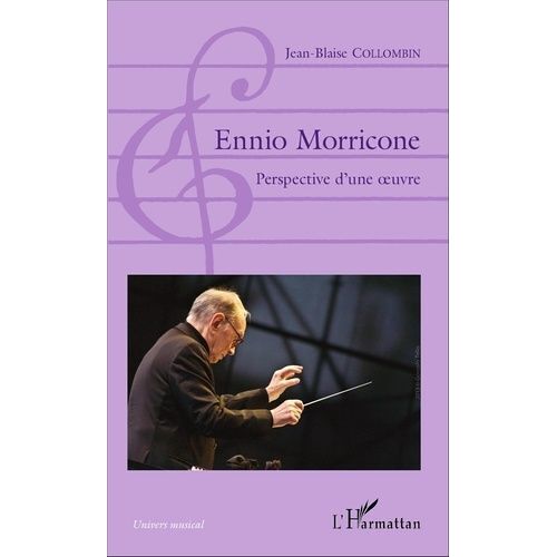 Ennio Morricone - Perspective D'une Oeuvre