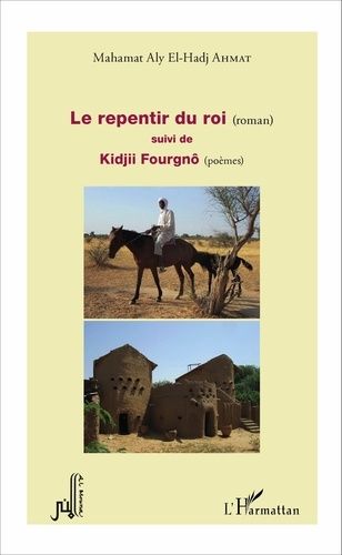 Le Repentir Du Roi - Kidjii Fourgnô