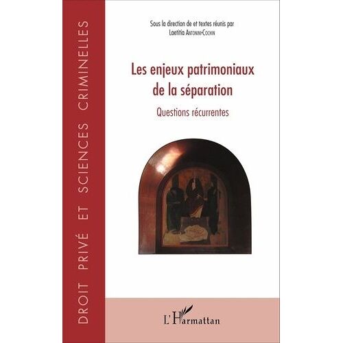 Les Enjeux Patrimoniaux De La Séparation - Questions Récurrentes