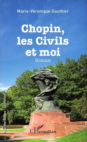Chopin, Les Civils Et Moi