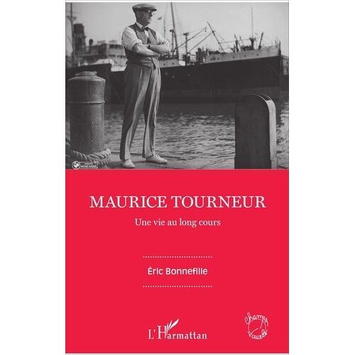 Maurice Tourneur - Une Vie Au Long Cours