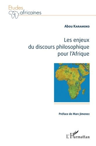 Les Enjeux Du Discours Philosophique Pour L'afrique