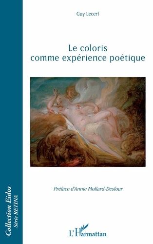 Le Coloris Comme Expérience Poétique