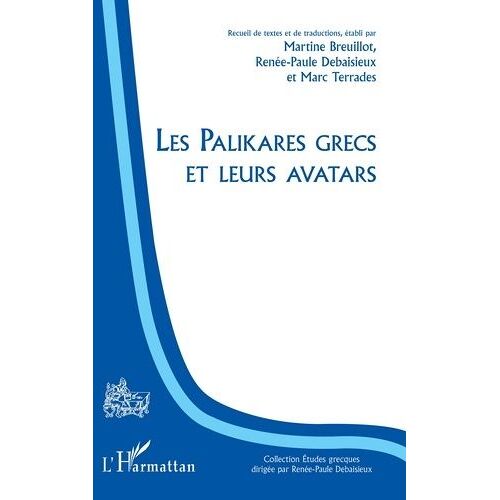 Les Palikares Grecs Et Leurs Avatars