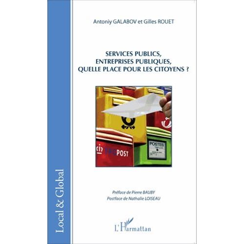 Services Publics, Entreprises Publiques, Quelle Place Pour Les Citoyens ?