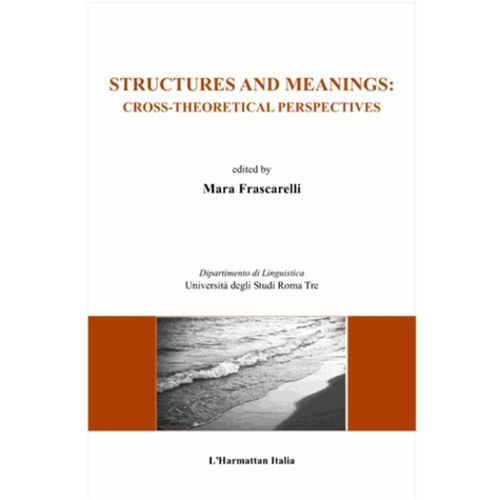 Structures And Meanings : Cross Theoretical Perspectives