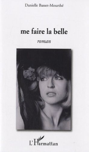 Me Faire La Belle