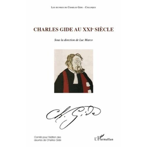 Charles Gide Au Xxie Siècle