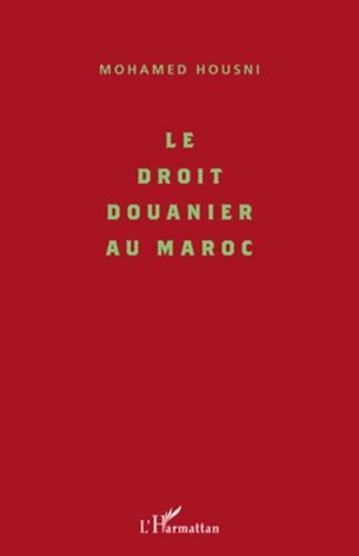 Le Droit Douanier Au Maroc