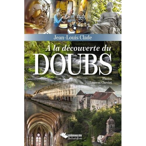 A La Découverte Du Doubs