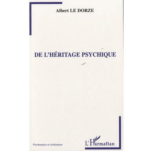 De L'héritage Psychique