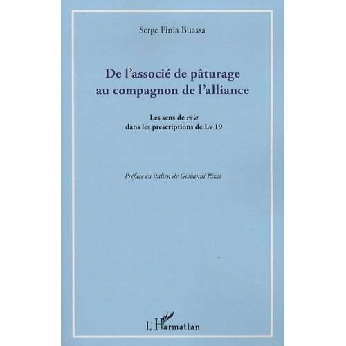 De L'associé De Pâturage Au Compagnon De L'alliance - Le Sens De Re'a Dans Les Prescriptions De Lv 19