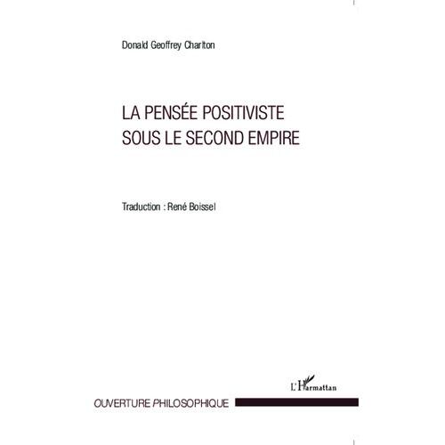 La Pensée Positiviste Sous Le Second Empire