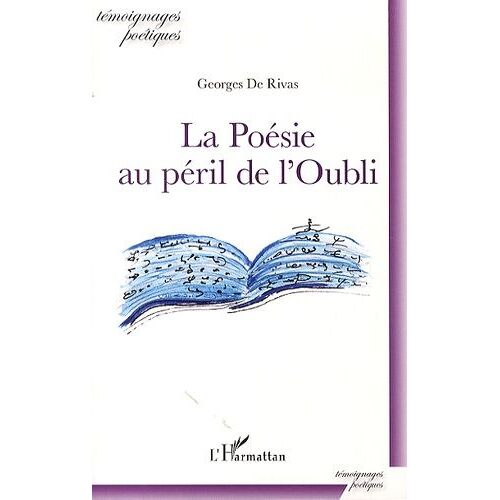 La Poésie Au Péril De L'oubli