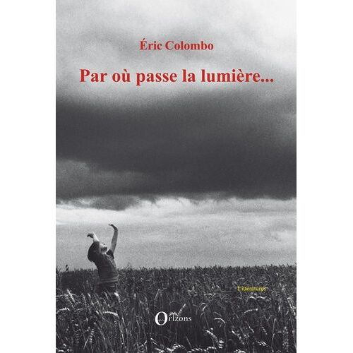 Par Où Passe La Lumière