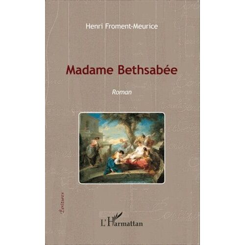 Madame Bethsabée