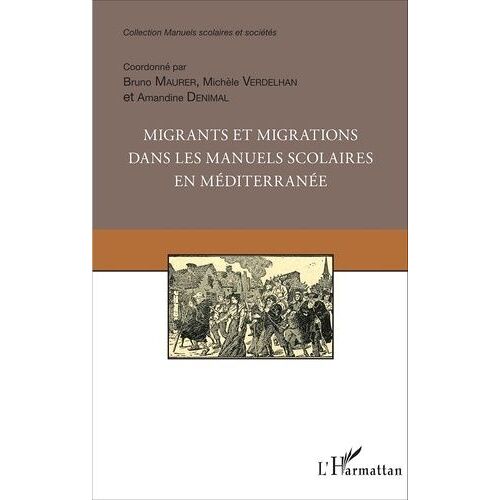 Migrants Et Migrations Dans Les Manuels Scolaires En Méditerranée
