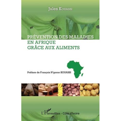 Prévention Des Maladies En Afrique Grâce Aux Aliments