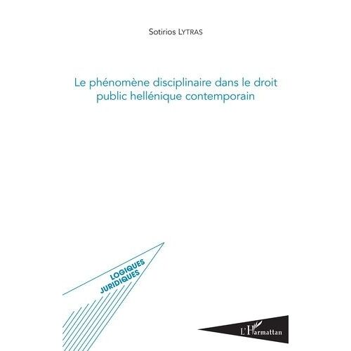 Le Phénomène Disciplinaire Dans Le Droit Public Hellénique Contemporain