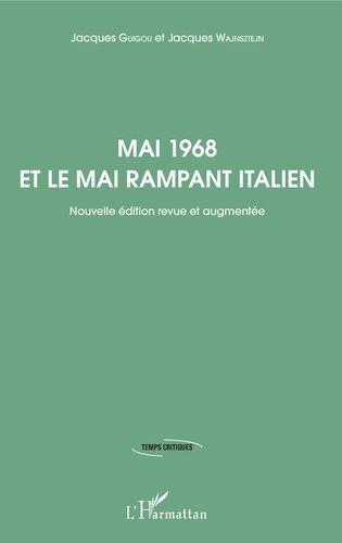 Mai 1968 Et Le Mai Rampant Italien