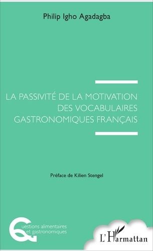 La Passivité De La Motivation Des Vocabulaires Gastronomiques Français