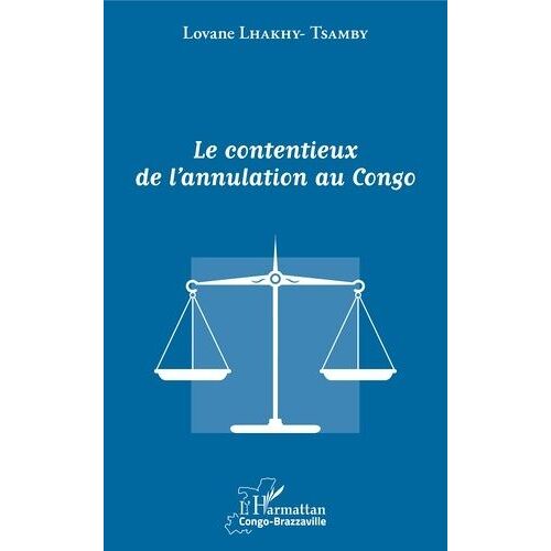 Le Contentieux De L'annulation Au Congo