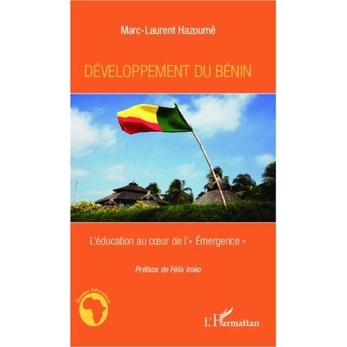 Développement Du Bénin - L'éducation Au Coeur De L'"Emergence